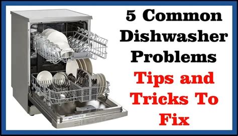 Common dishwasher faults and how to fix them